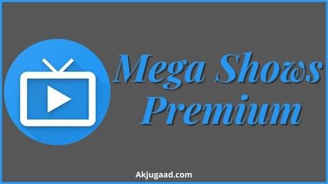 Mega Shows APK 9.0.0 Free Download .